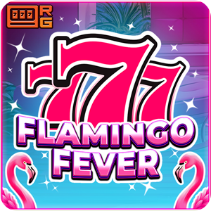 777 - FLAMINGO FEVER