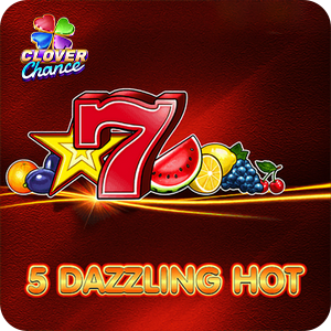 5 DAZZLING HOT  - CLOVER CHANCE